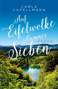 Auf Eifelwolke Nummer sieben - Carla Capellmann - E-Book