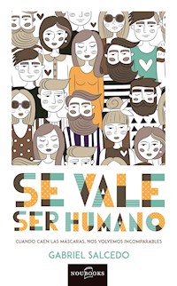 Se vale ser humano - Gabriel Salcedo - E-Book