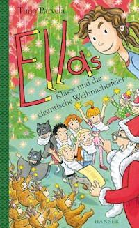 Ellas Klasse und die gigantische Weihnachtsfeier - Timo Parvela - E-Book