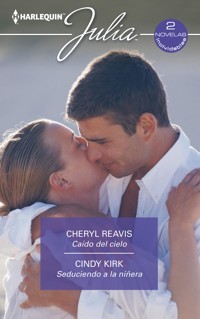 Caído del cielo - Seduciendo a la niñera - Cheryl Reavis - E-Book