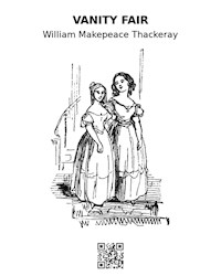 Vanity Fair - William Makepeace Thackeray - E-Book