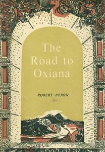 The Road to Oxiana - Robert Byron - E-Book