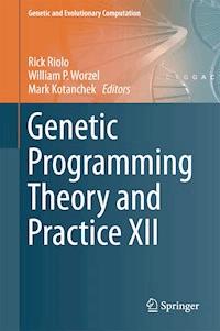 Genetic Programming Theory and Practice XII -  - E-Book