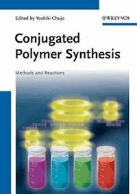 Conjugated Polymer Synthesis -  - E-Book