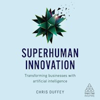 Superhuman Innovation - Chris Duffey - Hörbuch