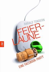 Feierlaune - Harald Tondern - E-Book