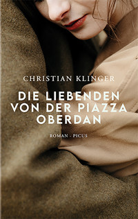 Die Liebenden von der Piazza Oberdan - Christian Klinger - E-Book