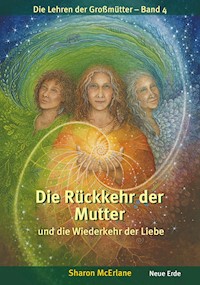 Die Rückkehr der Mutter - Sharon McErlane - E-Book