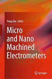 Micro and Nano Machined Electrometers - - E-Book