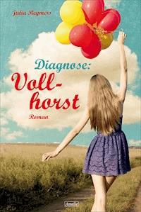 Diagnose: Vollhorst - Julia Reymers - E-Book