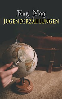 Jugenderzählungen - Karl May - E-Book