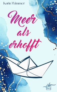 Meer als erhofft - Karin Wimmer - E-Book