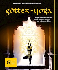 Götter-Yoga - Katharina Middendorf - E-Book