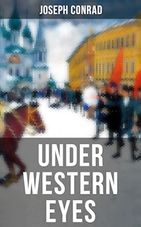 UNDER WESTERN EYES - Joseph Conrad - E-Book