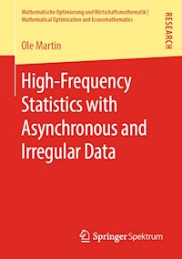 High-Frequency Statistics with Asynchronous and Irregular Data - Ole Martin - E-Book
