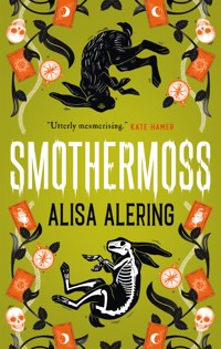 Smothermoss - Alisa Alering - E-Book