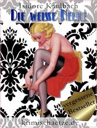 Die weiße Nelke - Isidore Kaulbach - E-Book