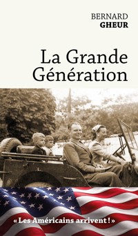 La grande génération - Bernard Gheur - E-Book