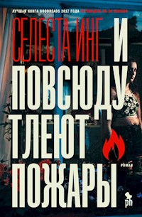 И повсюду тлеют пожары - Селеста Инг - E-Book