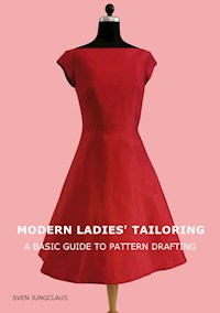 Modern Ladies' Tailoring - Sven Jungclaus - E-Book
