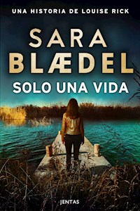 Solo una vida - Sara Blædel - E-Book
