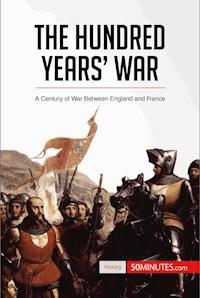 The Hundred Years' War - 50minutes - E-Book