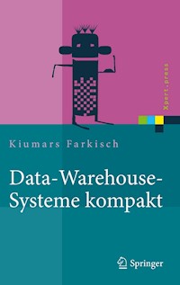 Data-Warehouse-Systeme kompakt - Kiumars Farkisch - E-Book