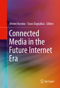 Connected Media in the Future Internet Era -  - E-Book