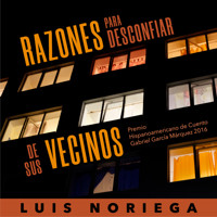 Razones para desconfiar de los vecinos - Luis Noriega - Hörbuch