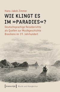 Wie klingt es im »Paradies«? - Hans-Jakob Zimmer - E-Book