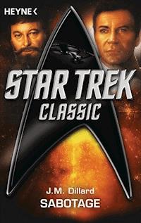 Star Trek - Classic: Sabotage - J. M. Dillard - E-Book