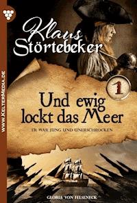 Und ewig lockt das Meer ... - Gloria von Felseneck - E-Book