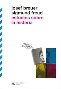 Estudios sobre la histeria - Sigmund Freud - E-Book