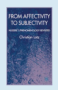 From Affectivity to Subjectivity - C. Lotz - E-Book