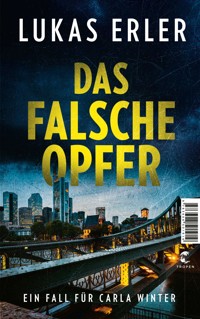 Das falsche Opfer - Lukas Erler - E-Book