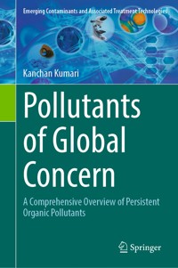 Pollutants of Global Concern - Kanchan Kumari - E-Book