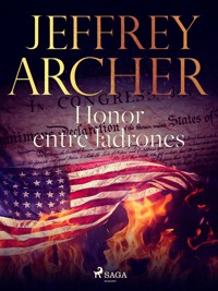 Honor entre ladrones - Jeffrey Archer - E-Book