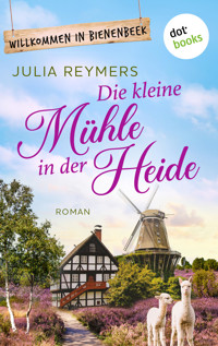 Die kleine Mühle in der Heide - Julia Reymers - E-Book
