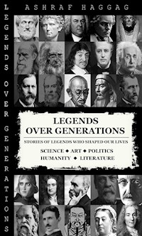 Legends over Generations - Ashraf Haggag - E-Book