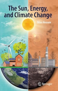 The Sun, Energy, and Climate Change - Eklas Hossain - E-Book