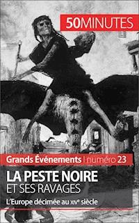 La Peste noire et ses ravages - Jonathan Duhoux - E-Book