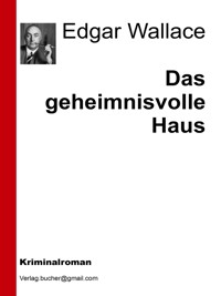 Das geheimnisvolle Haus - aa.vv - E-Book