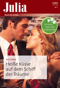 Heiße Küsse auf dem Schiff der Träume - Ally Evans - E-Book