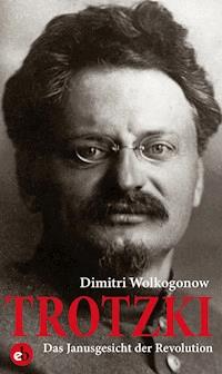 Trotzki - Dimitri Wolkogonow - E-Book