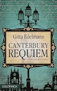 Canterbury Requiem - Gitta Edelmann - E-Book
