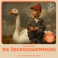 Die Überschwemmung (Nils Holgersson, Folge 32) - Selma  Lagerlöf - Hörbuch