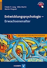 Entwicklungspsychologie – Erwachsenenalter - Frieder R. Lang - E-Book