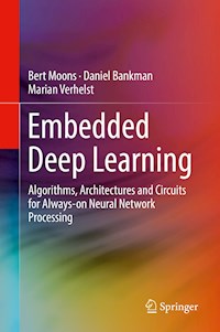 Embedded Deep Learning - Bert Moons - E-Book