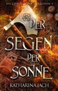 Der Segen der Sonne - Katharina Jach - E-Book