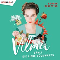 Vilma zählt die Liebe Rückwärts - Gudrun Skretting - Hörbuch